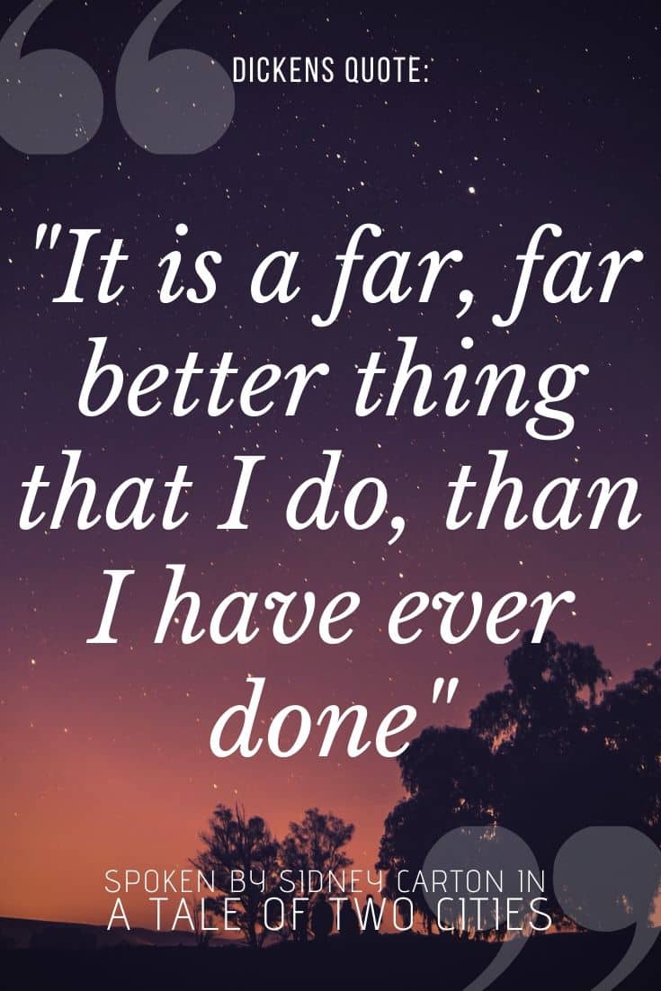 Charles Dickens quote - it is a far, far better thing thart I do, on sunset purple background